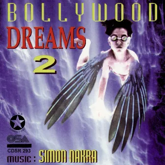 Bollywood Dreams 2 by Simon Nakra