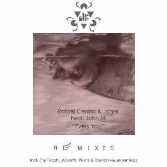 Every You (Remixes) by Rafael Cerato