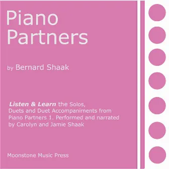 Bernard Shaak's Piano Partners 1: Listen and Learn by Jamie Shaak