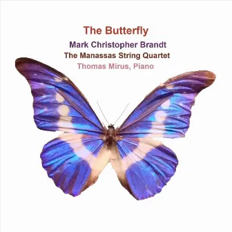 The Butterfly by Mark Christopher Brandt