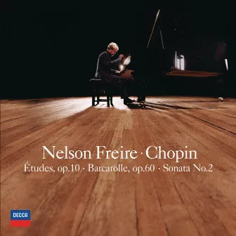 Chopin: Piano Sonata No.2 etc by Nelson Freire