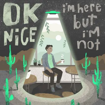 i'm here but i'm not by OKnice