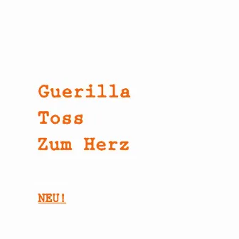 Zum Herz by NEU!