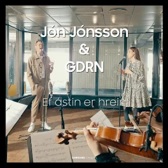 Ef ástin er hrein (SAMSUNG SESSJÓN) by GDRN