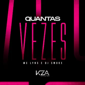 Quantas Vezes by mc lyns