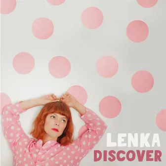 Discover by Lenka