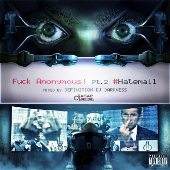 F#ck Anonymous, Vol. 2: #Hatemail by Anonymous