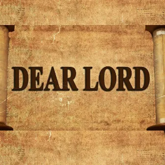 Dear Lord by 8nine