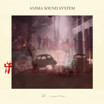 #SZABAD ('68 Remixes) by Anima Sound System