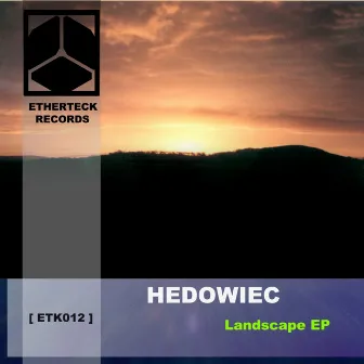 Landscape EP by Hedowiec