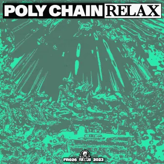 RELAX by Poly Chain