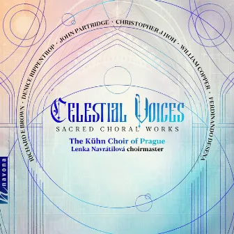 Celestial Voices by Kühn Choir Of Prague