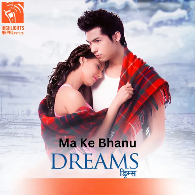 Ma Ke Bhanu - From "Dreams"