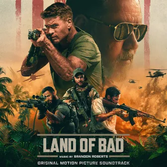 Land of Bad (Original Motion Picture Soundtrack) by Brandon Roberts