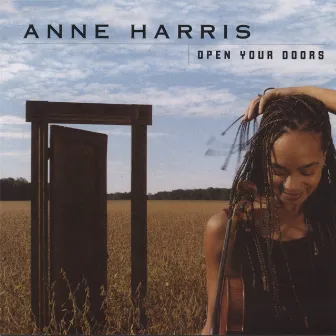 Open Your Doors by Anne Harris