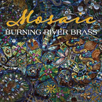 Mosaic by Burning River Brass