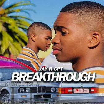 Breakthrough by Jay R ukhona CPT