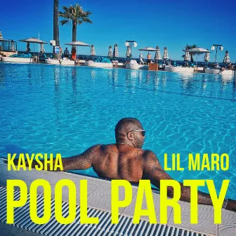 Pool Party by Lil Maro