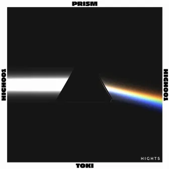 Prism by TOKI