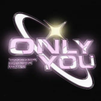 Only You by Young Xang