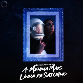 A Menina Mais Linda de Saturno by $enna