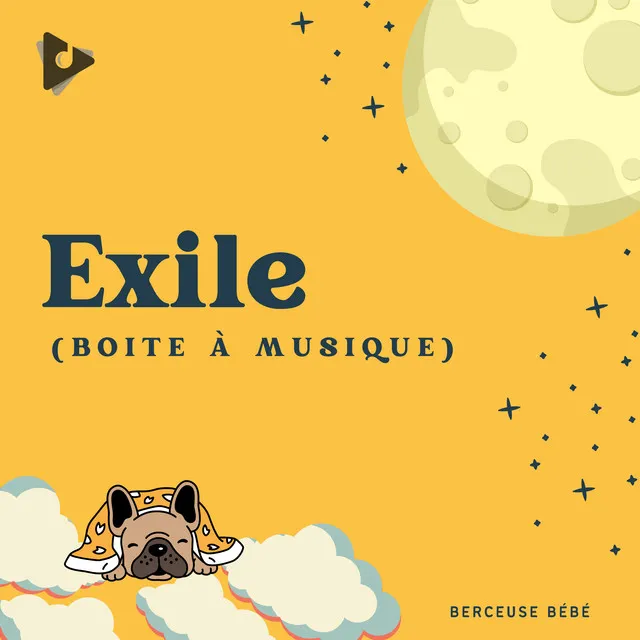 Exile (Version Boite a Musique)