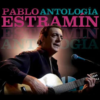 Antología by Pablo Estramín