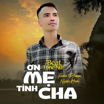 Ơn Mẹ Tình Cha (Beat Tone Nữ) by Kim Loan