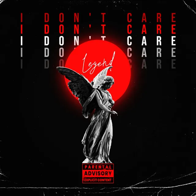 I DON'T CARE