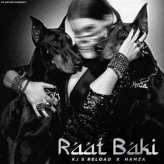 Raat Baki by KJ S Reload