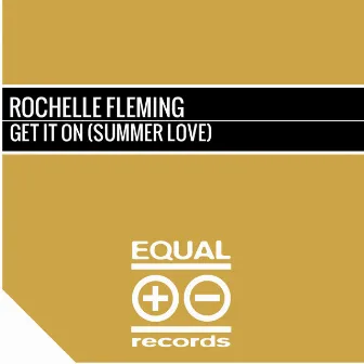 Get It On (Summer Love) by Rochelle Fleming