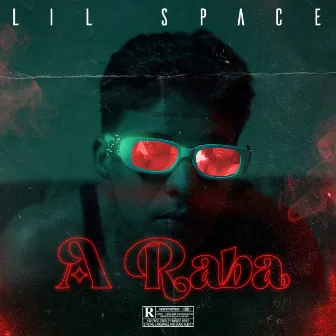 A RABA by Lil Space