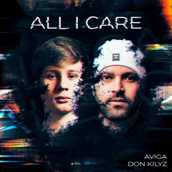 All I Care by AVIGA