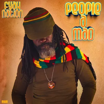 People a Mad (Remastered) by Fyah Nation