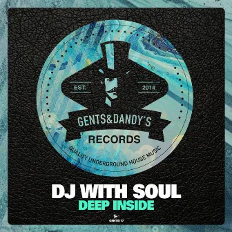 Deep Inside by Dj with Soul