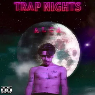 TRAP NIGHTS by ALCA