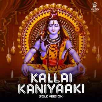 Kallai Kaniyaaki by Jai Keerthi