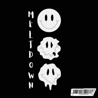 MELTDOWN by YkDirty