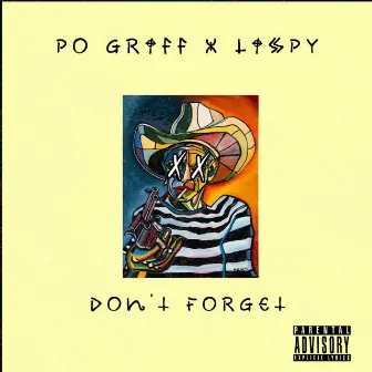 Don't Forget by Po Griff