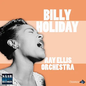 BILLIE HOLIDAY, Ray Ellis Orchestra by Billie Holiday, Ray Ellis Orchestra