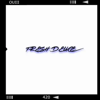 Fresh Deuce by sadboi fresh