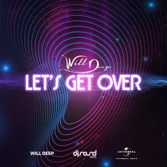 Let's Get Over by Will Deep