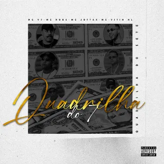 Quadrilha do 7 by MC Jottak