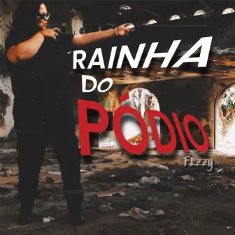 Rainha do Pódio by fezzy