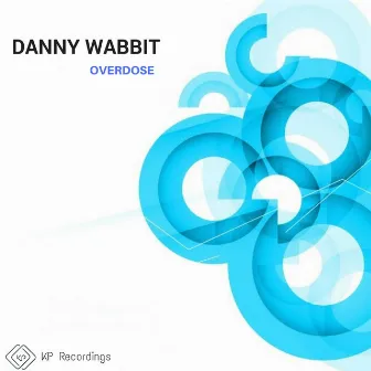 Overdose by Danny Wabbit