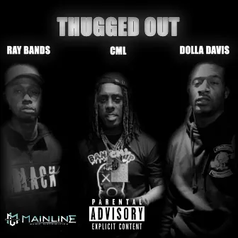 Thugged Out by Dolla Davis