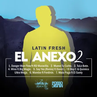 El Anexo 2 by Latin Fresh