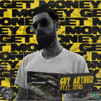 Get Money by Guy Arthur