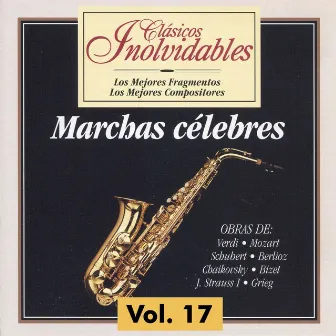 Clásicos Inolvidables Vol. 17, Marchas Célebres by Václav Smetáček