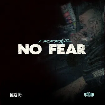 No Fear by Prince Baza